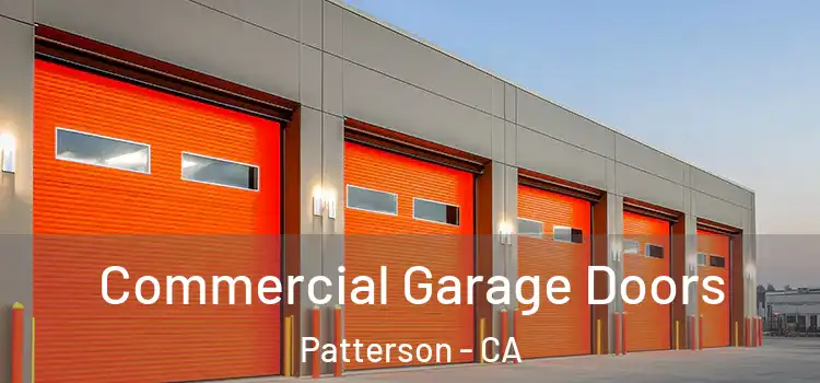  Commercial Garage Doors Patterson - CA