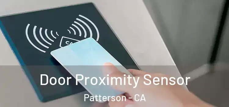  Door Proximity Sensor Patterson - CA