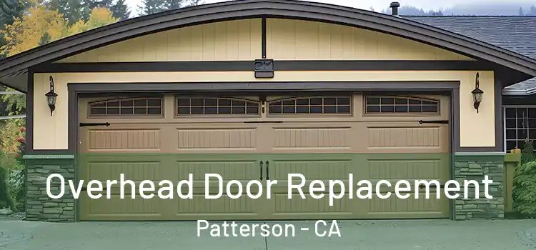  Overhead Door Replacement Patterson - CA