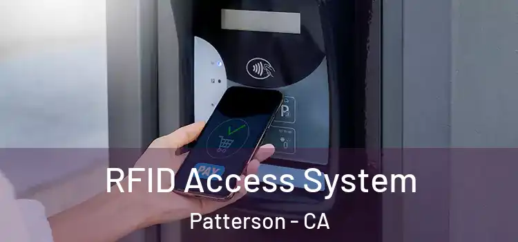  RFID Access System Patterson - CA